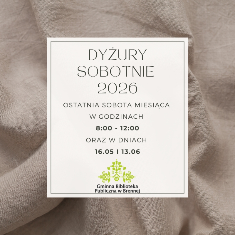 Informacja o dyżurach sobotnich w bibliotece w Brennej 